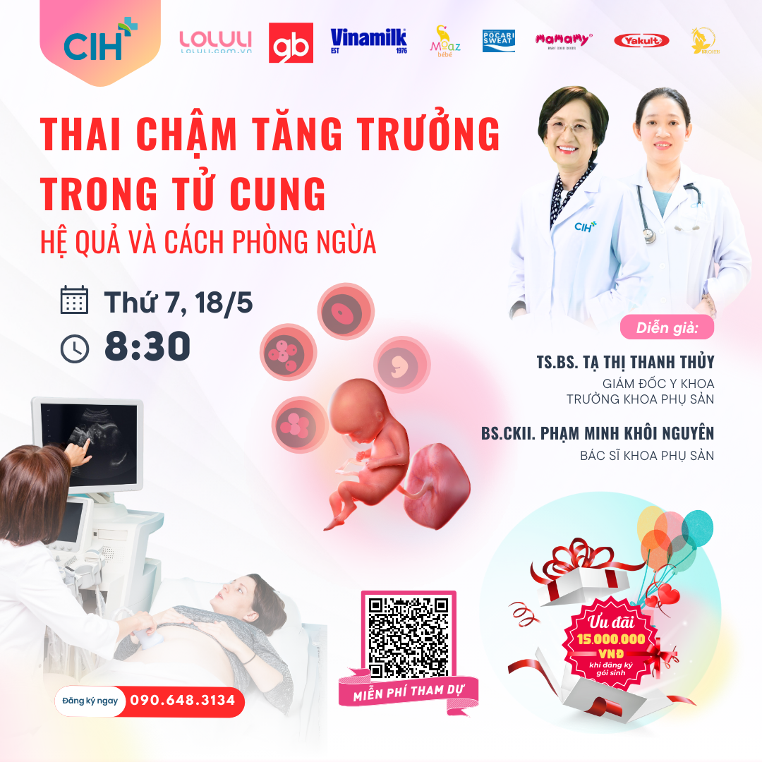 Hội thảo: "Thai chậm tăng trưởng trong tử cung - Hệ quả và cách phòng ngừa"