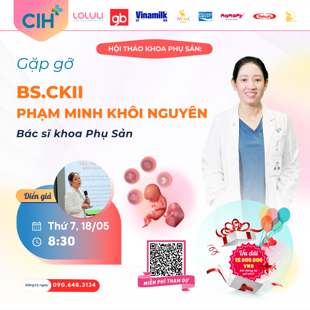 Hội thảo: "Thai chậm tăng trưởng trong tử cung - Hệ quả và cách phòng ngừa"