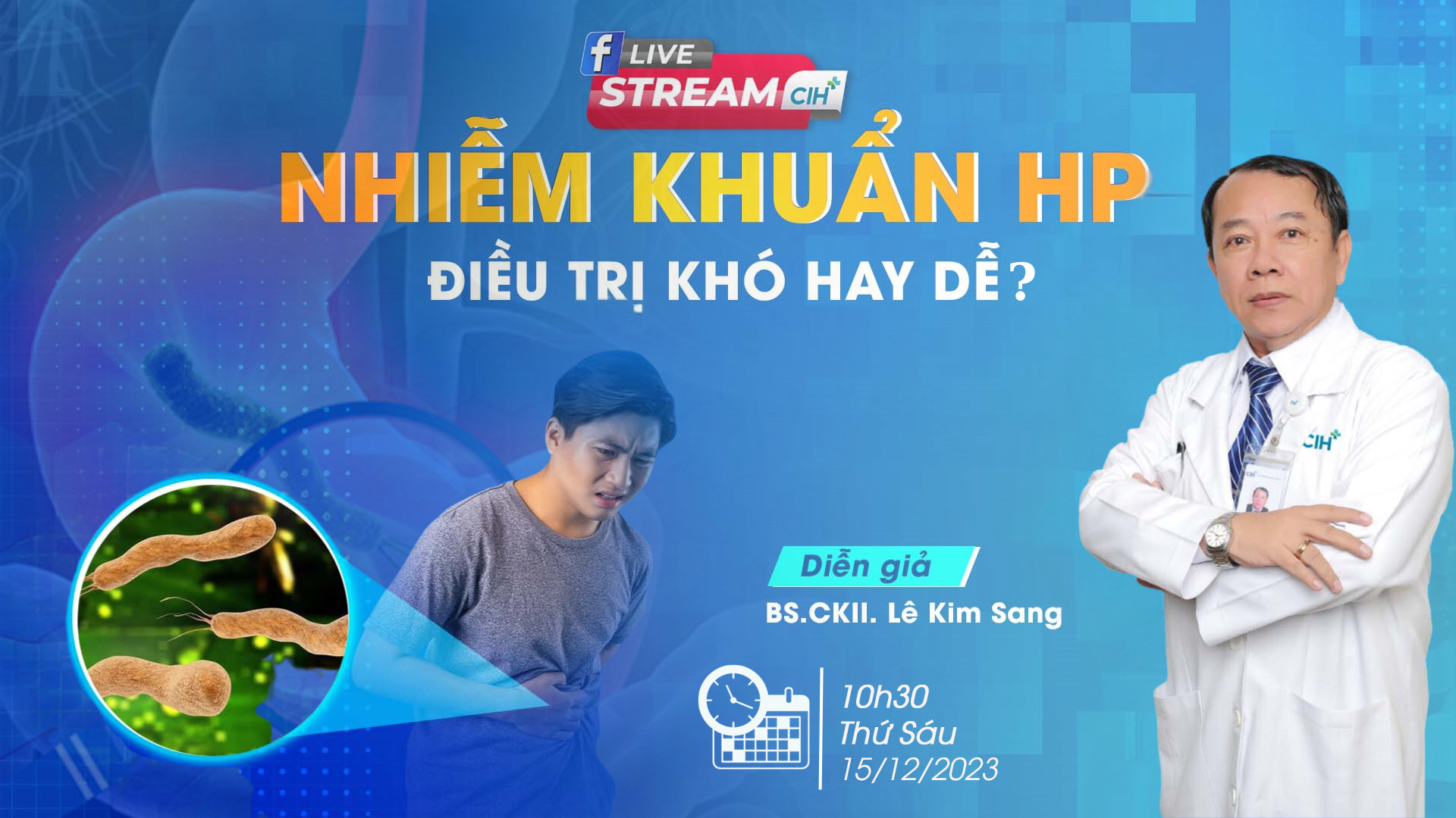 Livestream Nhiễm Khuẩn HP – Điều Trị Khó Hay Dễ