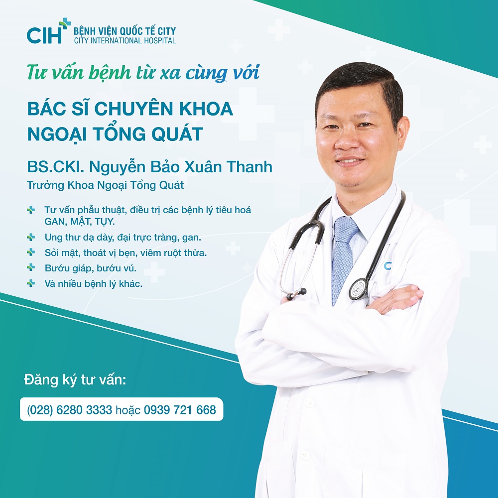 Tư vấn bệnh từ xa với bác sĩ chuyên khoa Ngoại Tổng Quát